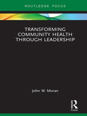 cover image of Transforming Community Health through Leadership